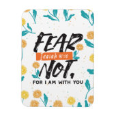 Vrees niet Jesaja Bijbelvers Inspirerend ontwerp Magneet (Verticaal)