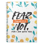 Vrees niet Jesaja Bijbelvers Inspirerend ontwerp Notitieboek (Voorkant)