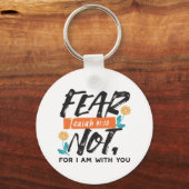 Vrees niet Jesaja Bijbelvers Inspirerend ontwerp Sleutelhanger (Voorkant)