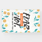 Vrees niet Jesaja Bijbelvers Inspirerend ontwerp Spandoek (Horizontaal)