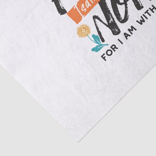 Vrees niet Jesaja Bijbelvers Inspirerend ontwerp Tissuepapier (Detail)