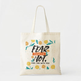 Vrees niet Jesaja Bijbelvers Inspirerend ontwerp Tote Bag