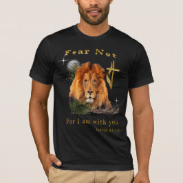 Vrees niet, want Ik ben met u T-shirt
