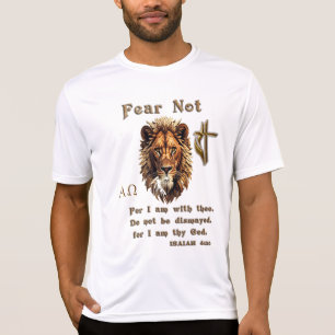 Vrees niet, want Ik ben met u T-shirt