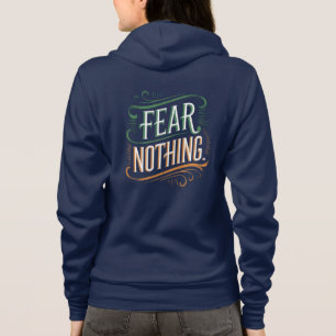 Vrees niets Motivatie T-shirt