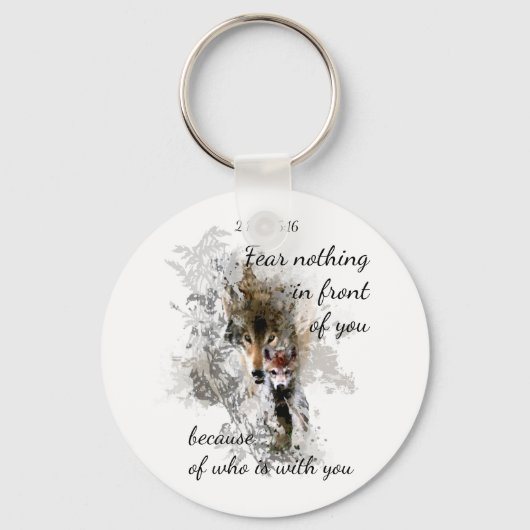 Vrees niets voor u Inspirerend Citaat Sleutelhanger (Voorkant)