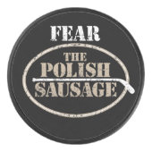 Vrees voor de Poolse Sausse (hockey) Hockey Puck (Voorkant)