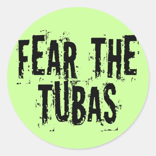 Vrees voor de Tubas Ronde Sticker (Voorkant)