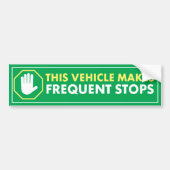 VREQUENTE STOPS GREEN CAUTION WAARSCHUWING VAN DIT BUMPERSTICKER (Voorkant)