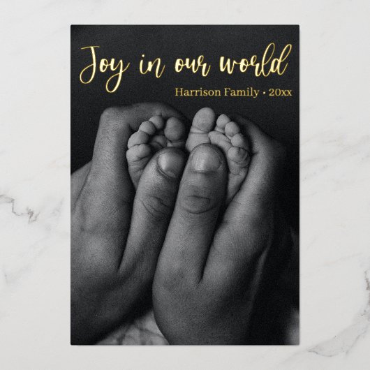 "Vreugde in onze wereld" Kerstmis Newborn Aankondi Folie Feestdagenkaart (Voorkant)