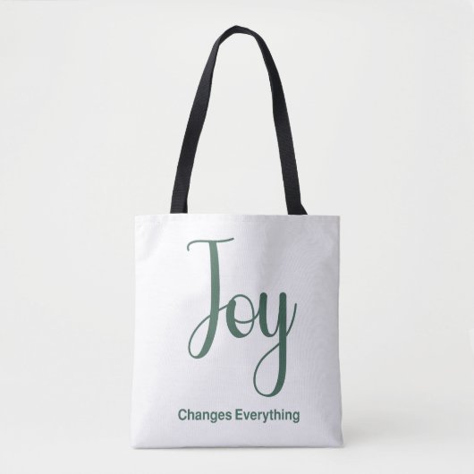 Vreugde Verandert Alles Tote Bag (Voorkant)