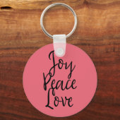 Vreugde Vrede Liefde Inspirerende Spreuk Sleutelhanger (Voorkant)