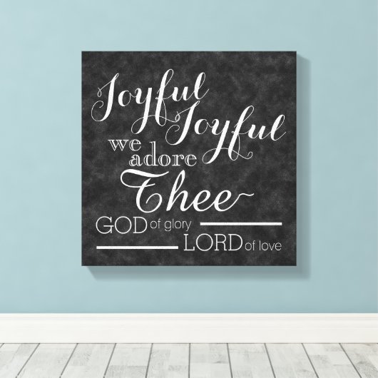 Vreugdevol zijn we dol op het Christelijke krijtbo Canvas Afdruk (Insitu (Houten vloer))