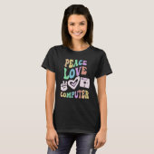 VRIEDE LIEFDE COMPUTER Retro Technologie Leraar Gr T-shirt (Voorkant volledig)