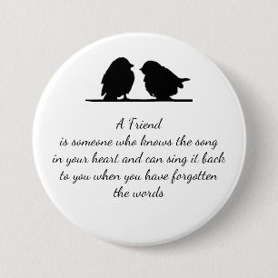 Vriend citaat Song in je hart en vogels Ronde Button 7,6 Cm