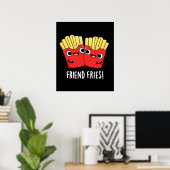 Vriend Fries Grappig BFF Pun Donker BG Poster (Thuiskantoor)