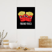 Vriend Fries Grappig BFF Pun Donker BG Poster (Keuken)