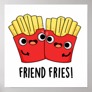 Vriend Fries Grappig BFF Pun Poster