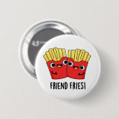Vriend Fries Grappig BFF Pun Ronde Button 5,7 Cm (Voorkant /achterkant)