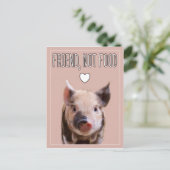 "Vriend, geen eten" roze met schattig biggetje veg Briefkaart (Staand voorkant)