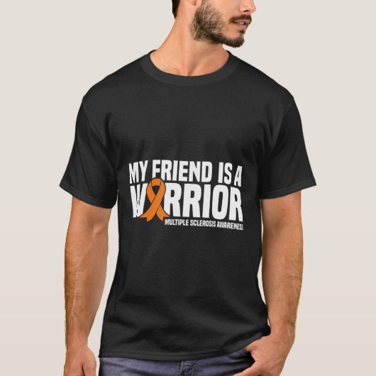 Vriend is een krijger MS Multiple Sclerosis Awaren T-shirt (Voorkant)
