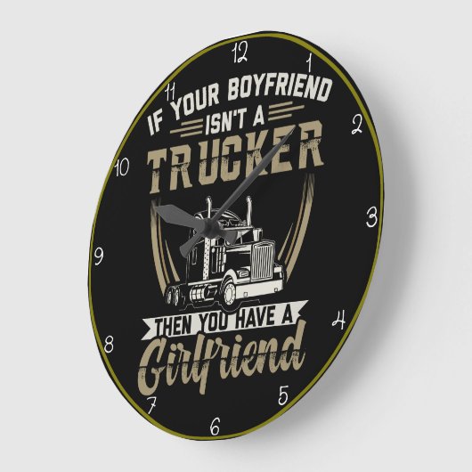 Vriend is Trucker niet? Je hebt Vriendin! Grote Klok (Hoek)