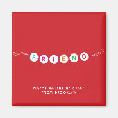 Vriend leuke vriendschapsarmband rode Valentijnsda Magneet (Voorkant)