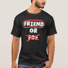 Vriend of vijand t-shirt