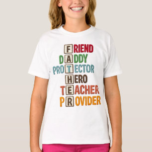 Vriend Papa Beschermer Held Leraar Verzorger T-shirt