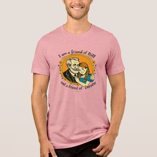 Vriend van Bill en van Dorothy -  Tri-Blend Shirt (Voorkant)