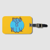 Vriend van Bill W, | 12 Stappen Herstel Slogan Bagagelabel (Voorkant (horizontaal))