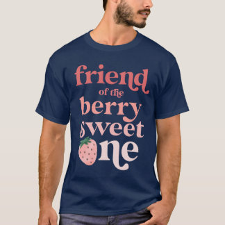 Vriend van de Berry Sweet One Strawberry First Res T-shirt