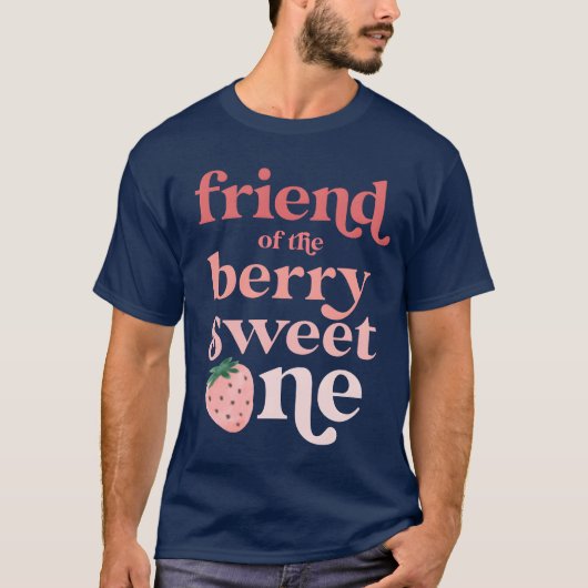 Vriend van de Berry Sweet One Strawberry First Res T-shirt (Voorkant)