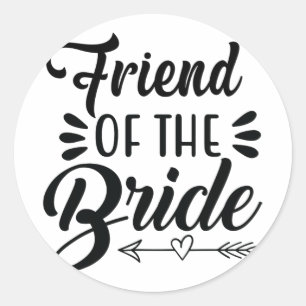 Vriend van de bruid huwelijksfeest familie bruids  ronde sticker