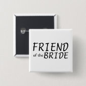vriend van de bruid vierkante button 5,1 cm (Voorkant /achterkant)