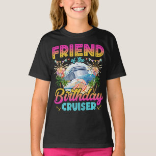 Vriend van de Verjaardag Cruiser Vakantie Meisje T-shirt