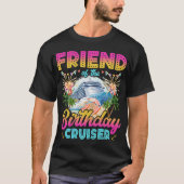 Vriend van de verjaardagscruiser vakantie Mannen T-shirt (Voorkant)