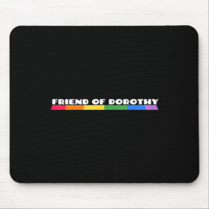 Vriend van Dorothy Regenboog trots Citaat Tank Top Muismat