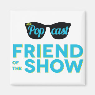 Vriend van het Show Magnet