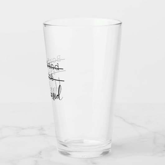 Vriend Verloofde Man Moderne Typografie Bruiloft Glas (Links)