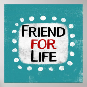 Vriend voor het leven Poster Wall Art