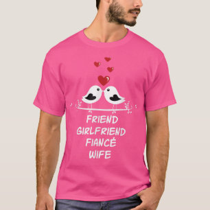 Vriend Vriendin Verloofde Vrouw Vriendje Vriendin T-shirt
