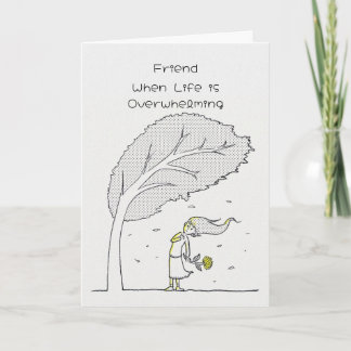 Vriend wanneer het leven overweldigend is Onderste Kaart