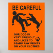 VRIENDELIJK GEEN GEVAARLIJKE (ZORGVULDIGE) SIGN POSTER (Voorkant)