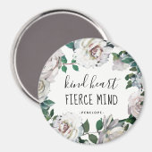 Vriendelijk hart Fierce Mind Waterverf Bloemenmagn Magneet (Voorkant / Achterkant)