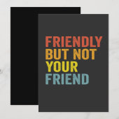 Vriendelijk, maar niet je vriend Grappig Retro  Kaart (Voorkant / Achterkant)