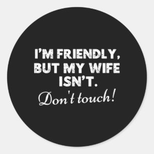 Vriendelijk Maar Vrouw Is Niet Grappig Echtergenoo Ronde Sticker