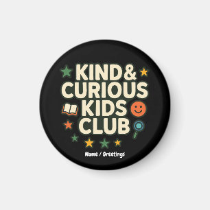 Vriendelijk & Nieuwsgierig Kinderclub Positieve Gr Magneet
