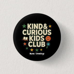 Vriendelijk & Nieuwsgierig Kinderclub Positieve Gr Ronde Button 3,2 Cm