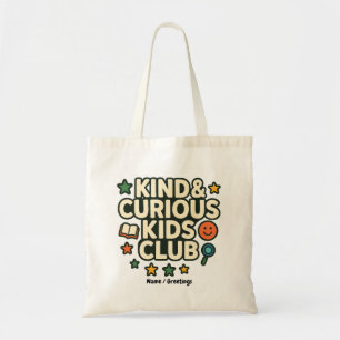 Vriendelijk & Nieuwsgierig Kinderclub Positieve Gr Tote Bag